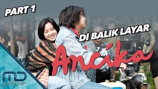 Ancika - Behind The Scene Part 1