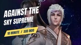 Against The Sky Supreme episode 307 sub indo