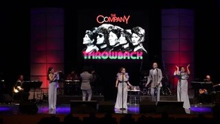 The Company_'s Throwback Concert