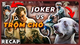 Joker nhưng toàn chó | Recap Xàm: Dogman