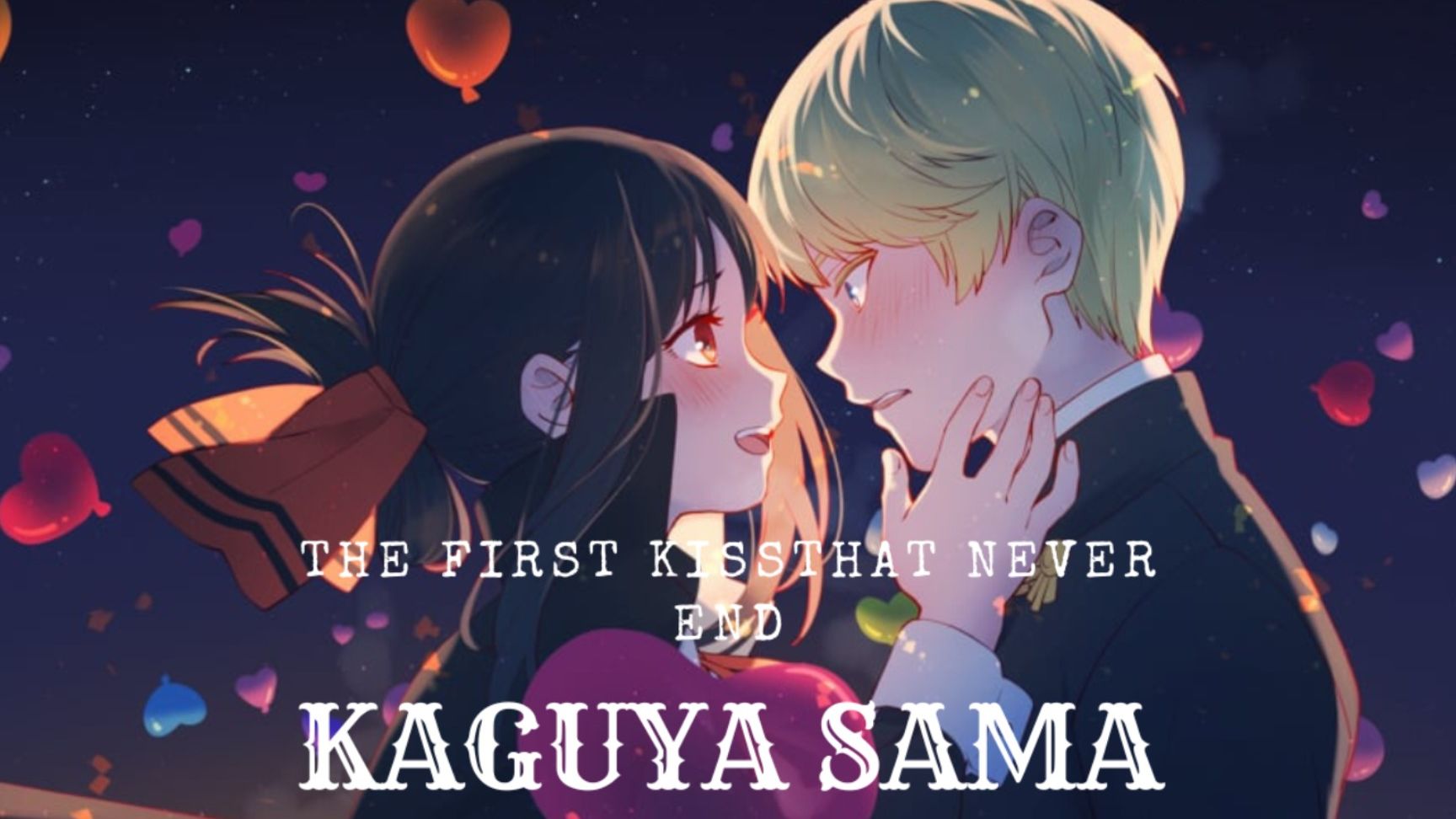 Le film anime Kaguya-sama wa Kokurasetai: First Kiss, en Trailer