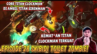 EPISODE BARU 28 SKIBIDI TOILET ZOMBIE UNIVERSE! KEMATIAN TITAN CLOCKMAN DI TANGAN TITAN SIRENMAN!