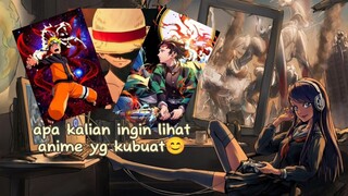 ketika kumpulan anime di edit dengan sangat brutal😁