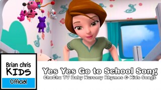 Yes Yes Go to School Song - ChuChu TV Baby Nursery Rhymes & Kids Songs