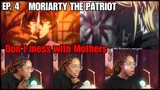 You get what you give | Moriarty the Patriot Episode 4 Reaction | Lalafluffbunny