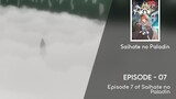 Saihate no Paladin  Episode 7 Eng Sub