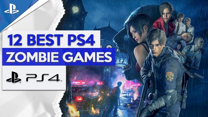 12 Best Zombie Games For PS4