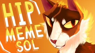 HIP/Animation Meme/Warrior Cats/Sol