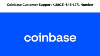 Coinbase Customer Support +1(803)-845-1271 Number