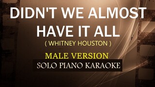DIDN'T WE ALMOST HAVE IT ALL ( MALE VERSION ) ( WHITNEY HOUSTON) COVER_CY