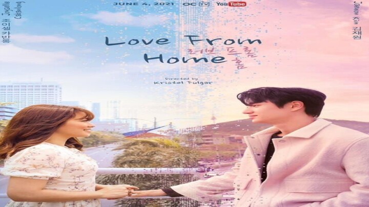 🇰🇷🇵🇭LOVE FROM HOME EPISODE 8 [ FINALE ]