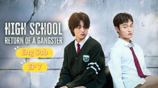 high school return of a gangster ep.7 English sub