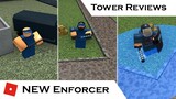 The Enforcer (OUTDATED) | Tower Reviews | Tower Battles [ROBLOX]