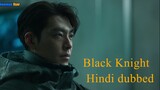 Black Knight  Korean series episode 2 in Hindi dubbed
