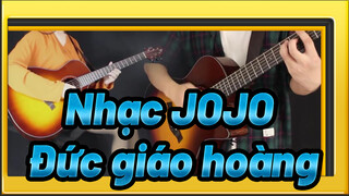 [Nhạc JOJO] Đức giáo hoàng (Buổi hòa nhạc ghi ta Hoành tráng)