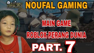 main game roblox perang dunia part.7