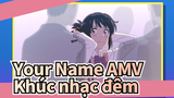 [Your Name AMV] Khúc nhạc đêm