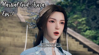 Martial God Asura Eps 1 | Sub Indo