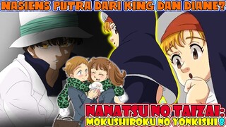 Dolores Adalah Kakak Nasiens? [NNT: Mokushiroku no Yonkishi 8] Nasiens Putra Dari King & Diane?