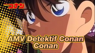 [AMV Detektif Conan] Shinichi Kudo Adalah Conan, Conan Edogawa!