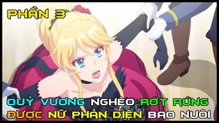 Tóm Tắt Anime: " Quỷ Vương Nghèo Được Nữ Phản Diện Bao Nuôi" | Phần 3/6 | Review Phim Anime Hay