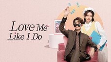 LOVE ME LIKE I DO 2023 [Eng.Sub] Ep18