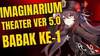 Imaginarium Theater Ver. 5.0 Babak Ke-1 Bulan September