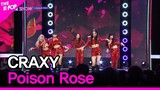 CRAXY, Poison Rose (크랙시, Poison Rose)[THE SHOW 221025]