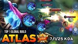 ATLAS BEST BUILD 2022 | BUILD TOP 1 GLOBAL ATLAS GAMEPLAY | MOBILE LEGENDS ✓