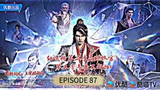 Legend of Martial Immortal Episode 87 4K