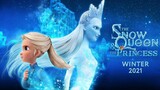 the SNOW QUEEN & the PRINCESS WINTER (2021) IND DUBB