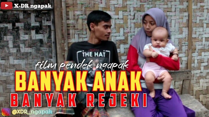 Banyak Anak Banyak Rejeki ǁ Film Pendek Ngapak Banyumas