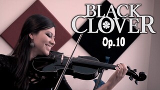 BLACK CLOVER Op. 10 (Black Catcher) ❤  VIOLIN ANIME COVER!