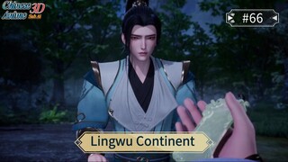Lingwu Continent Episode 66 Sub Indo