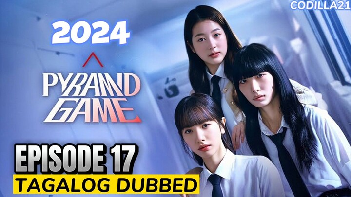 Pyramid Game Episode 17 Tagalog Dubbed