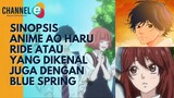 Sinopsis Anime Ao Haru Ride Atau Yang Dikenal Juga Dengan Blue Spring