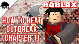 How to Escape on Roblox Outbreak (Chapter 1)