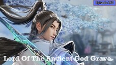 Lord of the Ancient God Grave Episode 260 Subtitle Indonesia