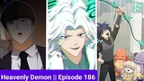 Heavenly Demon || Episode 186 || Explanation in Hindi || Manga || Manhua || Hindi