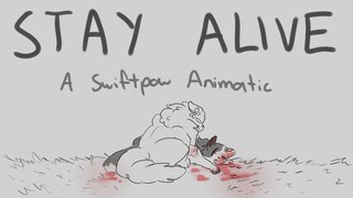 [ STAY ALIVE ] Warriors Swiftpaw Animatic