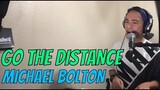 GO THE DISTANCE - Michael Bolton (Cover by Bryan Magsayo - Online Request)