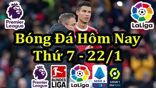 Lịch Thi Đấu Bóng Đá Hôm Nay 22/1 - Tâm Điểm Ngoại Hạng Anh - Thông Tin Trận Đấu