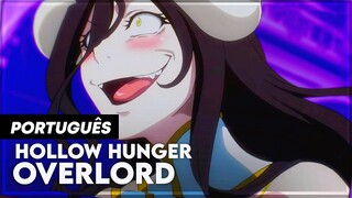 OVERLORD IV - OP/OPENING 4 EM PORTUGUÊS | HOLLOW HUNGER | LEGENDADO - TRADUÇÃO | Cover