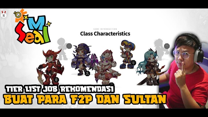 TIER LIST JOB REKOMEDASI BUAT F2P ! SEAL MOBILE