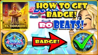 HOW TO GET BADGE IN ROBEATS | 24KGOLDN ELDORADO CHALLENGE