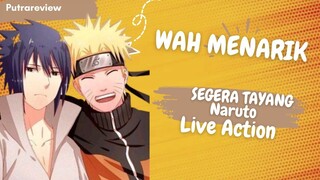 Segara Rilis Naruto Live Action