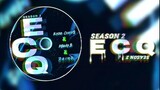 ECQ SEASON 2 – Mikay B x @Kydd Curtis x Primo