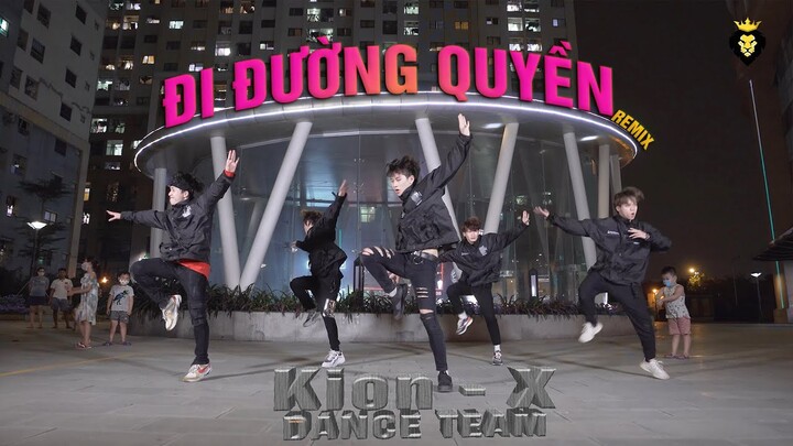 Đi Đường Quyền Remix - Get High | KION X DANCE TEAM | SPX ENTERTAINMENT