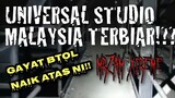 UNIVERSAL STUDIO MALAYSIA ABANDONED