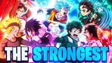Who Is THE STRONGEST Anime Character Ever